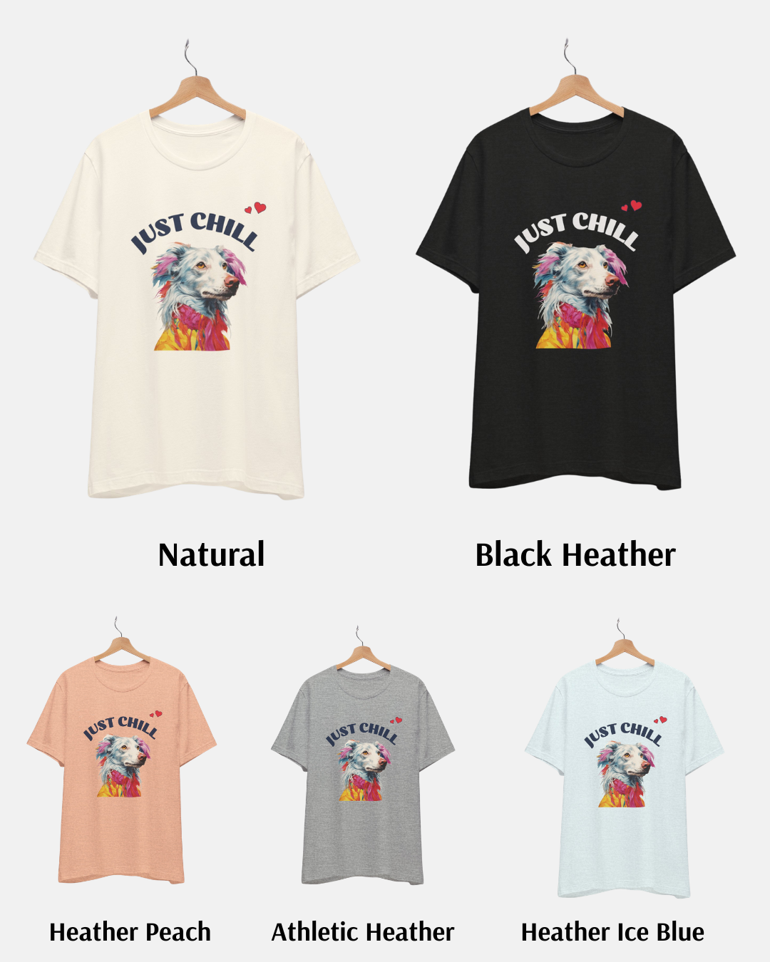 Just Chill Dog T-Shirt | Colorful Pop Art Dog Lover Tee, Unisex Soft Cotton