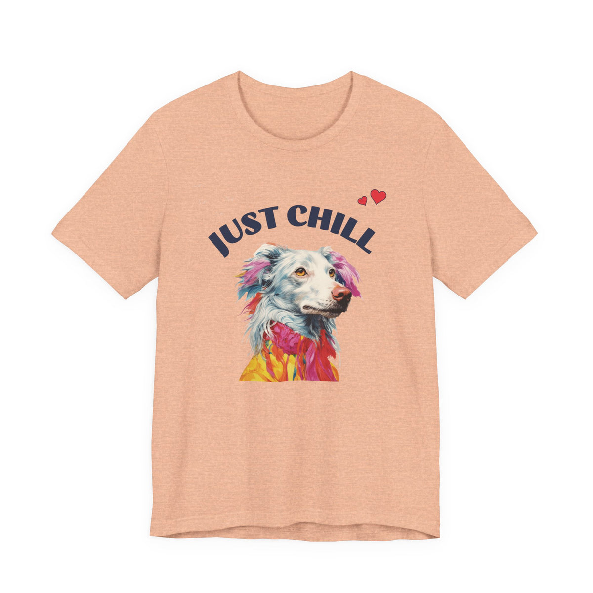 Just Chill Dog T-Shirt | Colorful Pop Art Dog Lover Tee, Unisex Soft Cotton